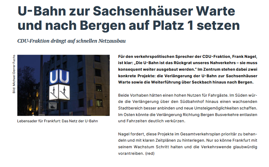 U-Bahn zur Sachsenhäuser Warte und nach Bergen haben für Frank Nagel höchste Priorität